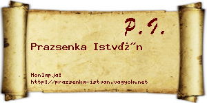 Prazsenka István névjegykártya